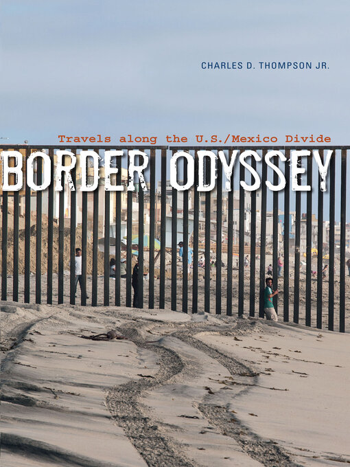 Title details for Border Odyssey by Charles D. Thompson - Available